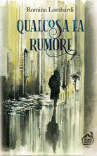Cover of Qualcosa fa rumore