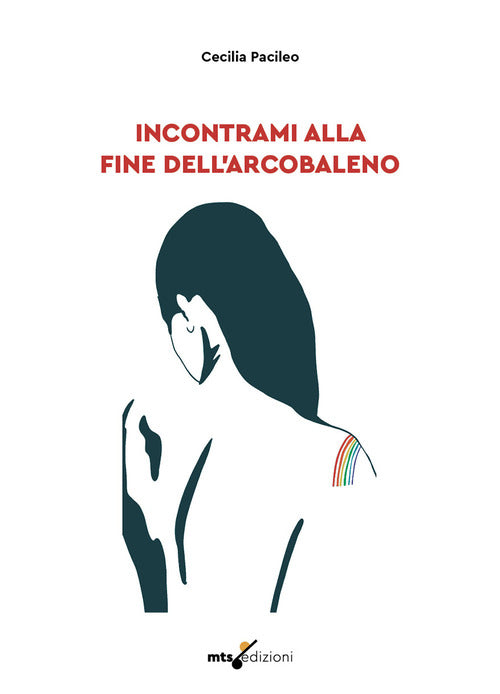 Incontrami alla fine dellarcobaleno