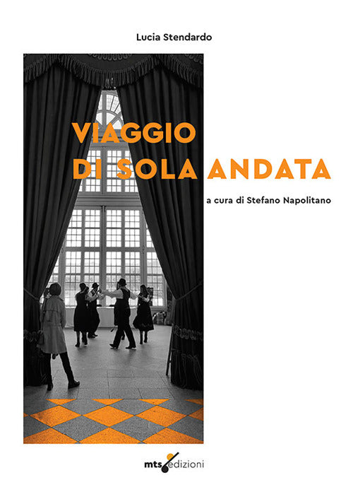 Un viaggio di sola andata