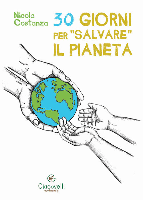 30 giorni per salvare il pianeta