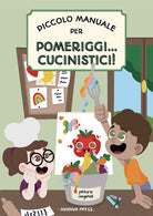 Cover of Piccolo manuale per pomeriggi... cucinistici!
