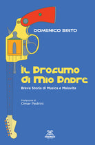 Cover of profumo di mio padre. Breve storia di musica e malavita