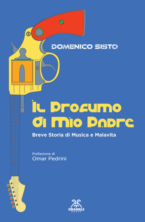 Cover of profumo di mio padre. Breve storia di musica e malavita