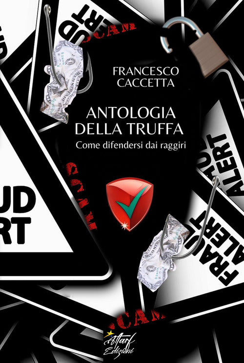 Cover of Antologia della truffa. Come difendersi dai raggiri