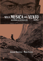 All'ombra di nessun Dio. Nella musica del vento. Vol. 2
