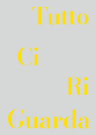 Tutto Ci Ri Guarda