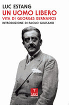 Cover of uomo libero. Vita di Georges Bernanos