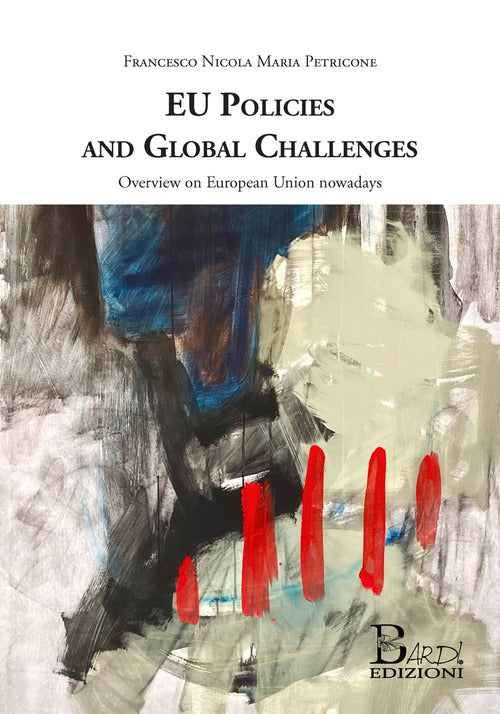 EU policies and global challenges. Overview on European Union nowadays