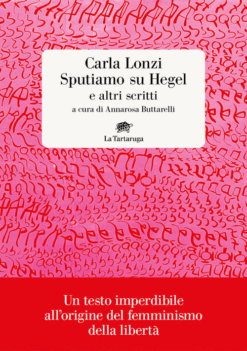 Cover of Sputiamo su Hegel. E altri scritti