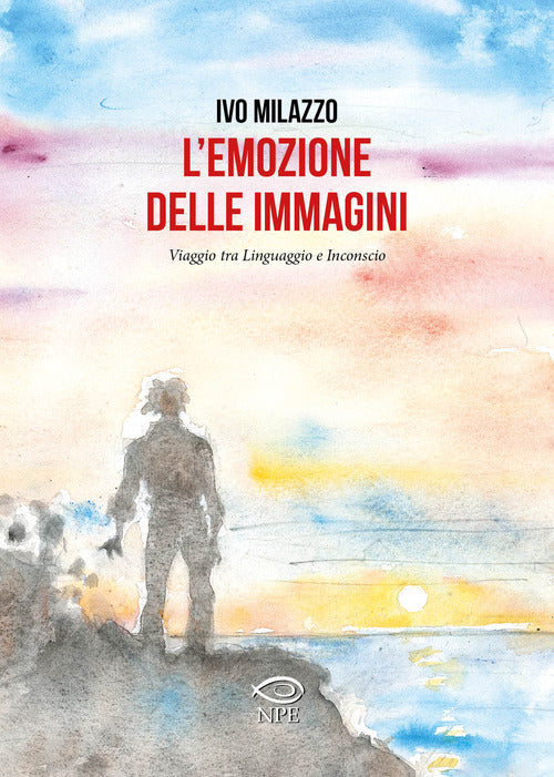 Cover of emozione delle immagini. Viaggio tra linguaggio e inconscio