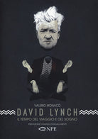 Cover of David Lynch. Il tempo del viaggio e del sogno