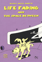Cover of Life fading and The space between. Ediz. italiana