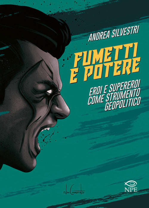 Cover of Fumetti e potere. Eroi e supereroi come strumento geopolitico