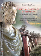 Cover of Settimo Severo in Britannia. Una bambina tra i soldati