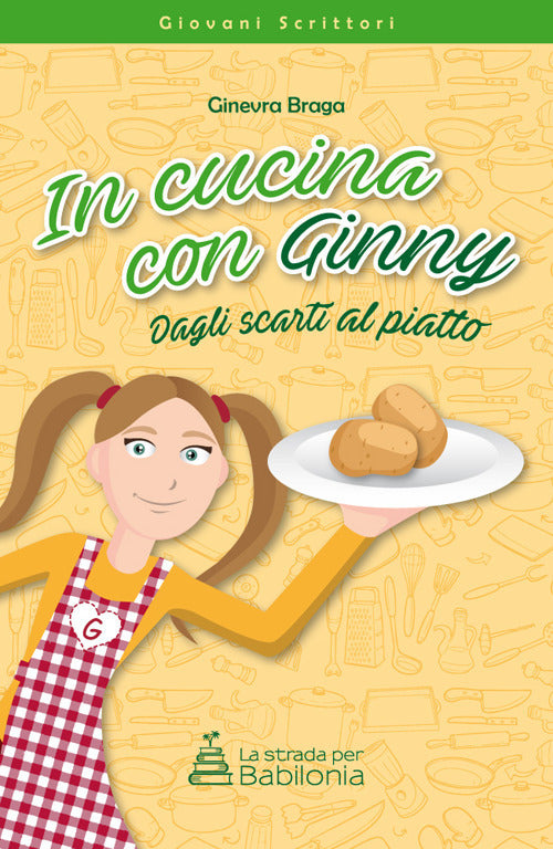 Cover of In cucina con Ginny. Dagli scarti al piatto