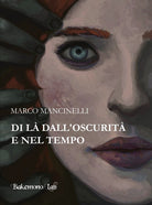 Di l dall'oscurit e nel tempo