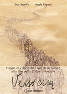 Cover of Verso casa. viaggio di ritorno dal Lager di un soldato alla fine della 2ª guerra mondiale