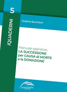 Cover of Manuale operativo: la successione per causa di morte e la donazione