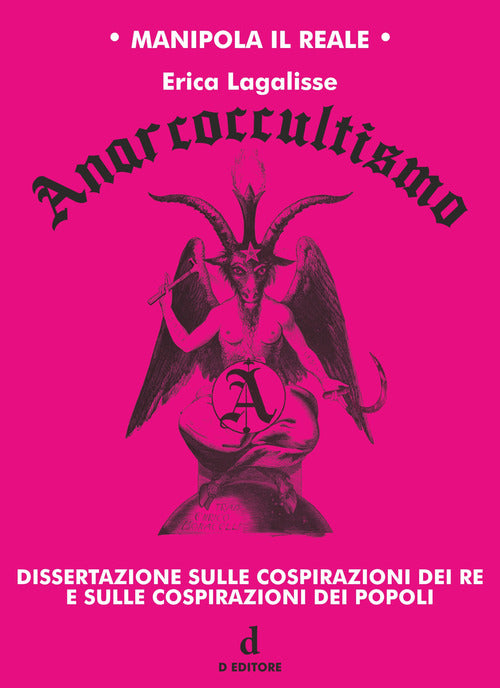 Cover of Anarcoccultismo. Dissertazione sulle cospirazioni dei re e sulle cospirazioni dei popoli