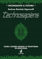Cover of Technosapiens. Come l’essere umano si trasforma in macchina