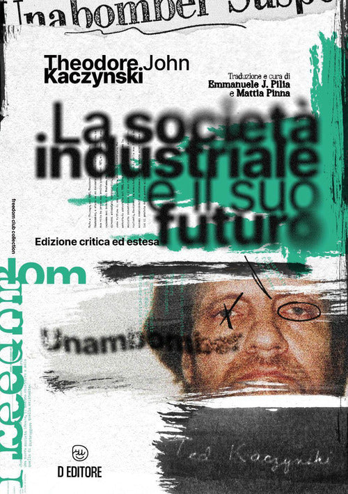 La societ industriale e il suo futuro