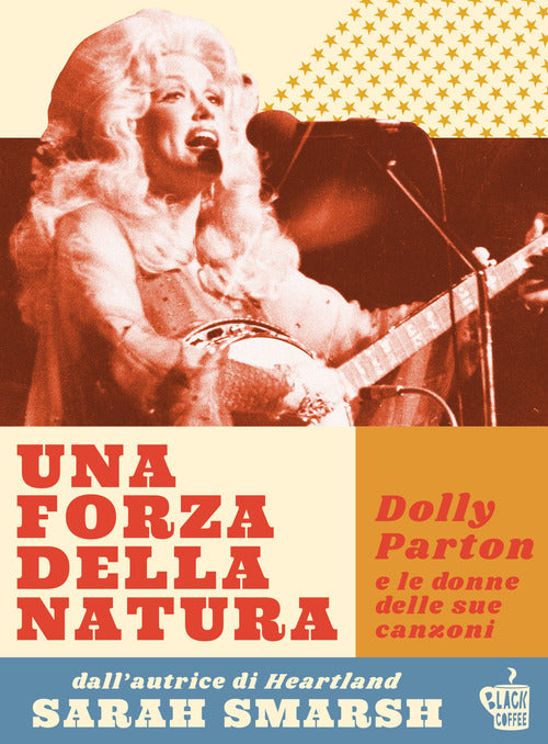 Cover of forza della natura. Dolly Parton e le donne delle sue canzoni