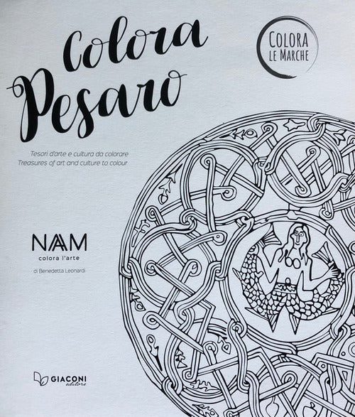 Cover of Colora Pesaro. Tesori d'arte e cultura da colorare. Ediz. italiana e inglese