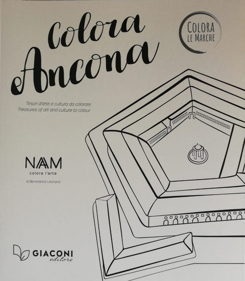 Cover of Colora Ancona. Tesori d'arte e cultura da colorare. Ediz. italiana e inglese