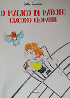 Cover of O magico di parole. Giacomo Leopardi
