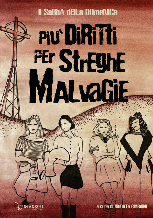 Cover of Più diritti per streghe malvagie