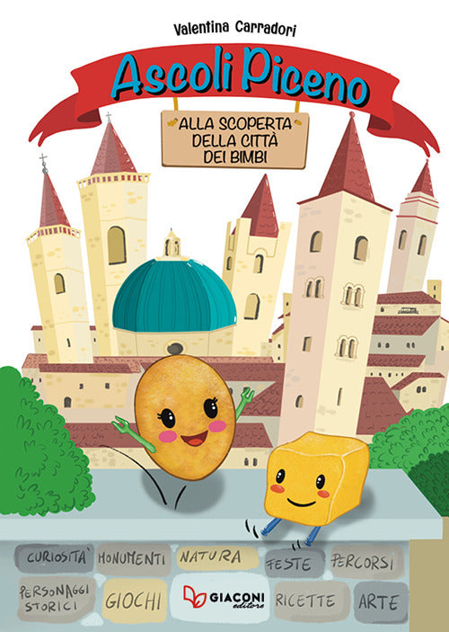 Cover of Ascoli Piceno. Alla scoperta della città dei bimbi