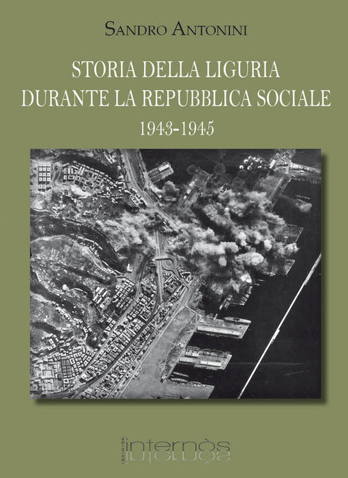 Cover of Storia della Liguria durante la Repubblica Sociale 1943-1945