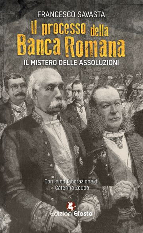 Cover of processo della Banca Romana. Il mistero delle assoluzioni