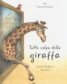 Cover of Tutta colpa della giraffa
