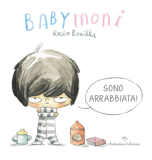 Cover of Babymoni sono arrabbiata!