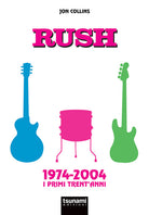 Cover of Rush. 1974-2004. I primi trent'anni