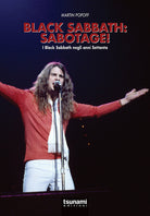 Cover of Black Sabbath: Sabotage! I Black Sabbath negli anni Settanta