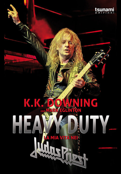 Cover of Heavy Duty. La mia vita nei Judas Priest