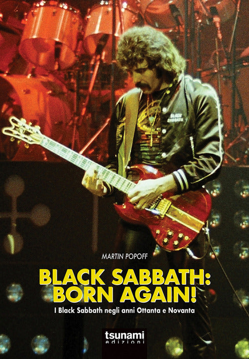 Cover of Black Sabbath: born again! I Black Sabbath negli anni Ottanta e Novanta