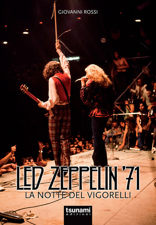 Cover of Led Zeppelin '71. La notte del Vigorelli