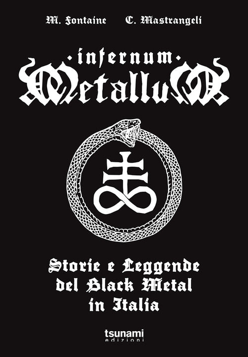 Cover of Infernum metallum. Storie e leggende del black metal in Italia