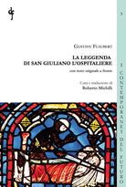 Cover of leggenda di San Giuliano l'Ospitaliere. Testo francese a fronte