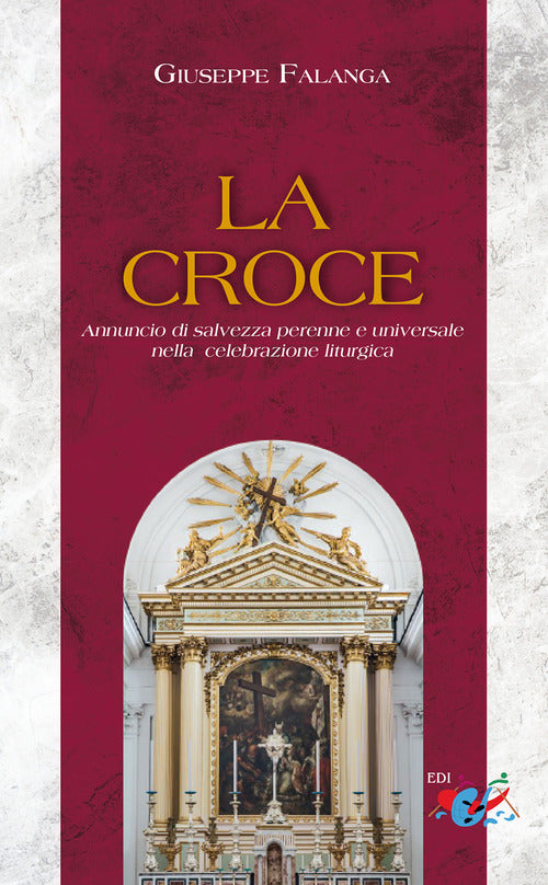 Cover of Croce. Annuncio di salvezza perenne e universale nella celebrazione liturgica