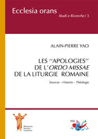 Cover of «apologies» de l’Ordo Missae de la Liturgie Romaine. Sources. Histoire. Théologie