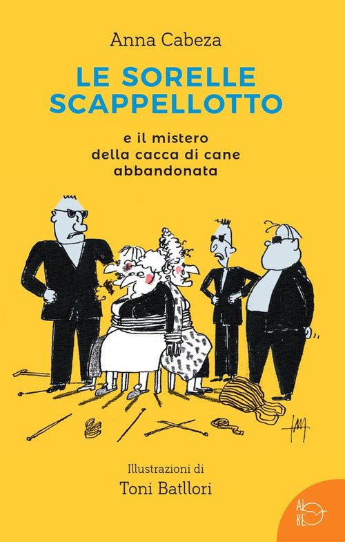 Cover of sorelle scappellotto e il mistero della cacca di cane abbandonata