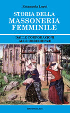 Cover of Storia della massoneria femminile. Dalle corporazioni alle obbedienze