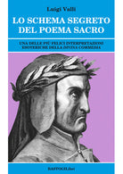 Cover of schema segreto del poema sacro. Una delle più felici interpretazioni esoteriche della «Divina Commedia»