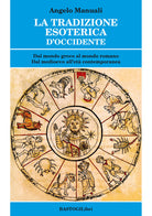 Cover of tradizione esoterica d'Occidente. Dal mondo greco al mondo romano. Dal Medioevo all'età contemporanea