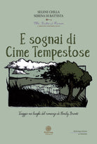 Cover of E sognai di Cime Tempestose. Viaggio nei luoghi del romanzo di Emily Brontë