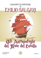 Cover of antropofaghi del mare del corallo. I racconti di avventure di Emilio Salgari